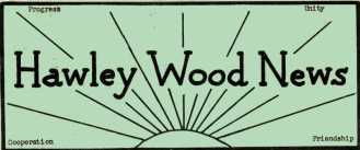 Hawley Wood Community News